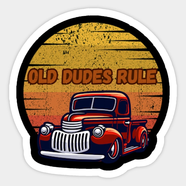 Old Dudes Rule Sticker by Jedistudios 